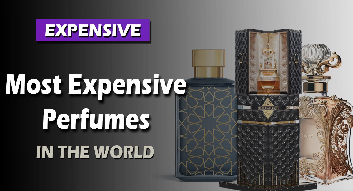 Top 10 Most Expensive Perfumes In The World - Wealthy Raptor
